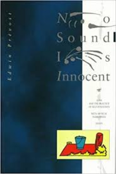 No Sound is Innocent: AMM and the Practice of Self-Invention: