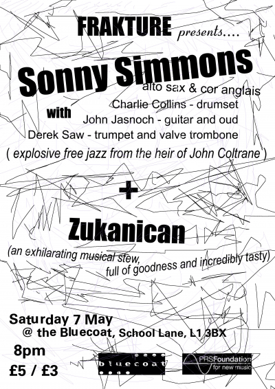 Frakture Concerts presented Sonny Simmons Quartet &amp; Zukanican 07.05.2010