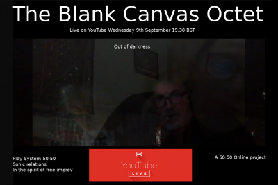 50:50 Online project present The Blank Canvas Octet Live on YouTube 09.09.2020