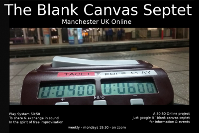 Open call: The Blank Canvas Septet - Manchester UK May 2021