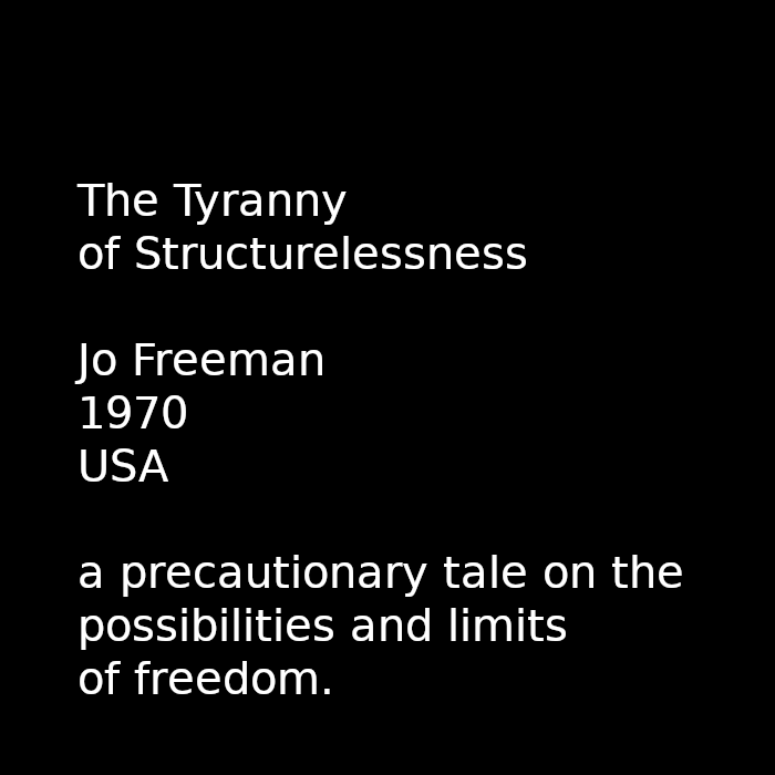 Tyranny of Structurelessness