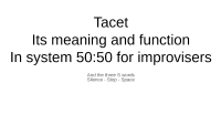 50:50 - Tacet its meaning and function