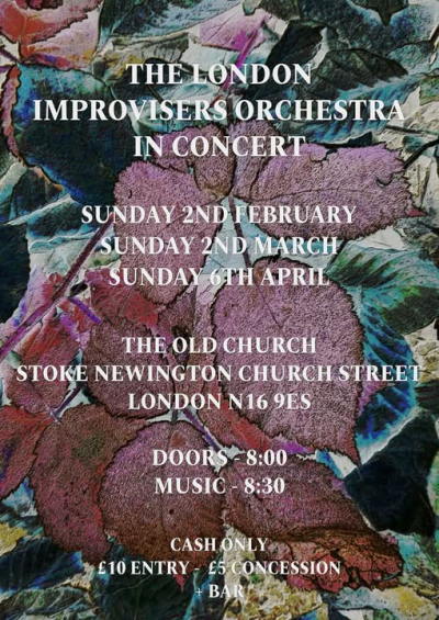London Improvisers Orchestra London 02.02.2025