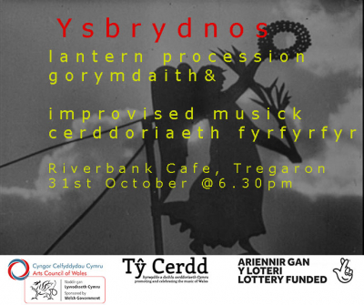 Ysbrydnos-Lantern Procession &amp; Improvised Musick Monday 31 10 2022
