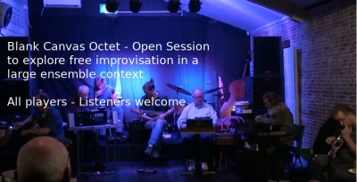 Liverpool: The Blank Canvas Octet Open Session, 13/03/2019