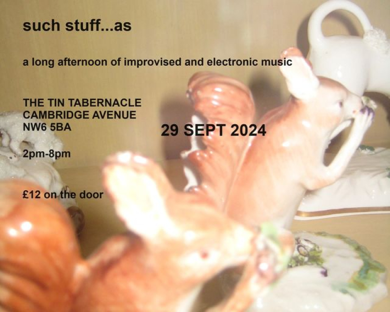 London An afternoon of improvised and electronic music 29.09.2024