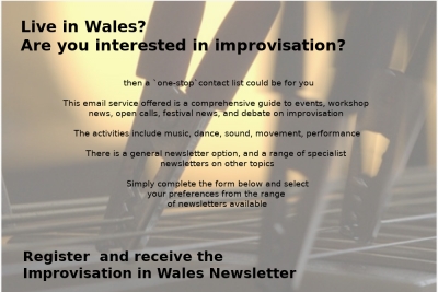 Improvisation in Wales - Newsletter