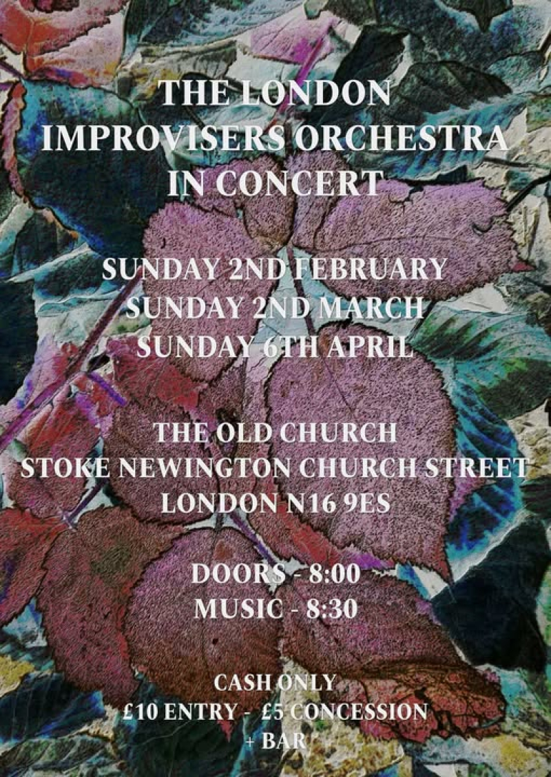 London Improvisers Orchestra London 06.04.2025