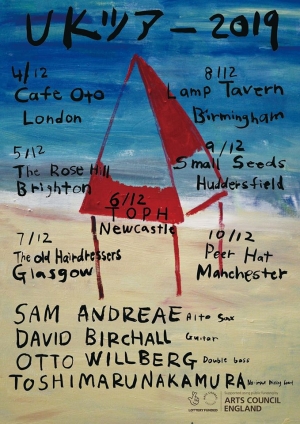UK Tour Andreae, Birchall, Willberg &amp; Toshimaru Nakamura 3-10.12.2019
