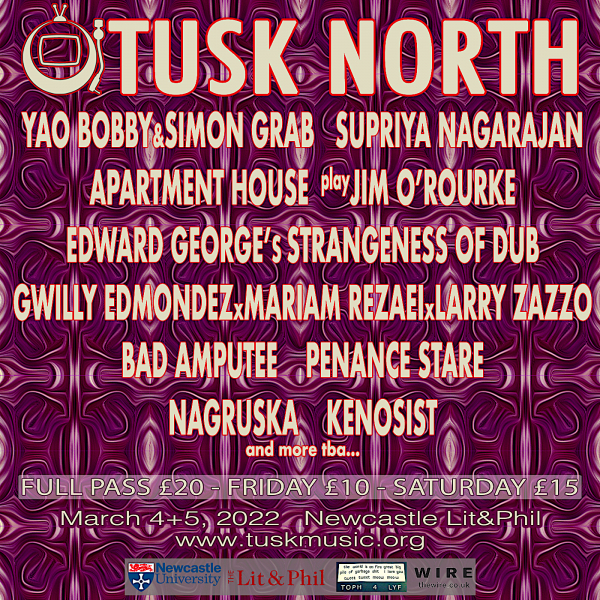 Newcastle Tusk Music 04-05.03.2022