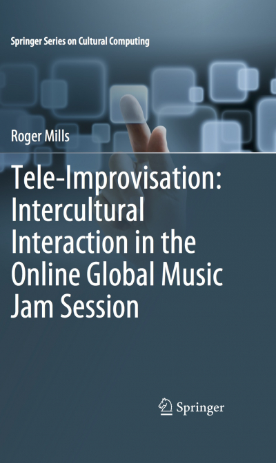 Tele-Improvisation: Intercultural Interaction in the Online Global Music Jam Session