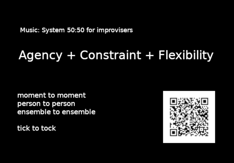 System 50:50 Agency + Constraint + Flexibility