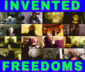 Invented Freedoms Online 2020-06-22