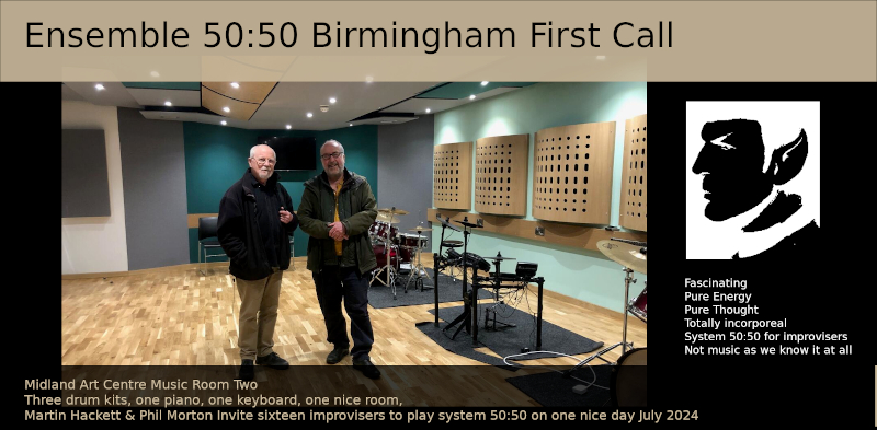 POSTPONED! Ensemble 50:50 Birmingham First Call July 20th 2024 POSTPONED!