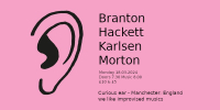 Curious Ear Branton Hackett Morton Karlsen 18.03.2024