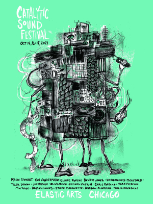 Chicago - Online - Catalytic Sound Festival 14-16-17 Oct 2021