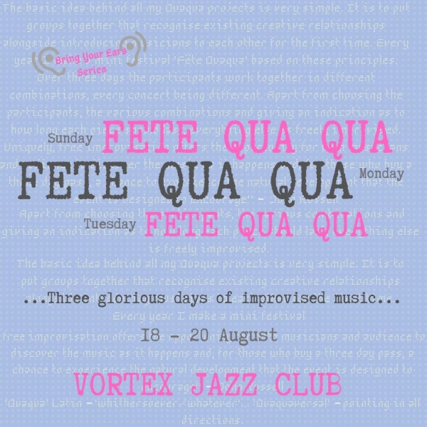 London Fête Quaqua 2019 18th -20 Aug 2019